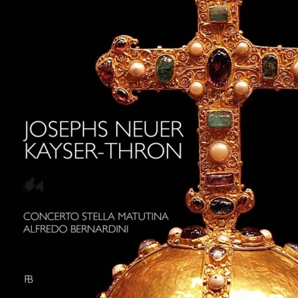 Josephs neuer Kayser-Thron: Music by Erlebach & JS Bach | Fra Bernardo FB1506262
