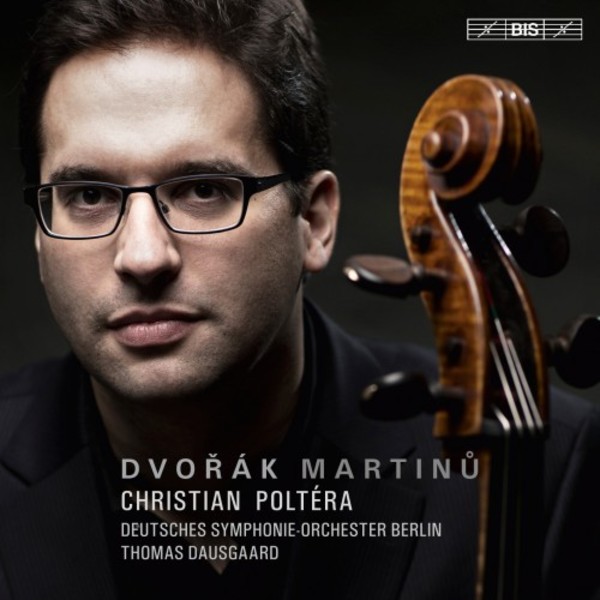 Dvorak & Martinu - Cello Concertos