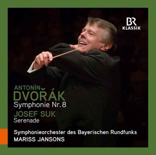 Dvorak - Symphony no.8, Carnival Overture; Suk - Serenade | BR Klassik 900145