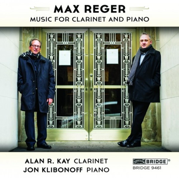 Reger - Music for Clarinet & Piano | Bridge BRIDGE9461