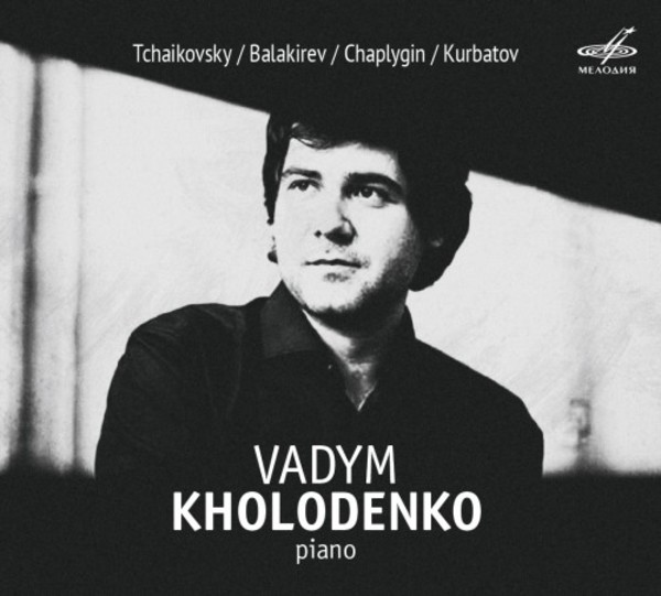 Tchaikovsky, Balakirev, Chaplygin, Kurbatov - Piano Works | Melodiya MELCD1002365
