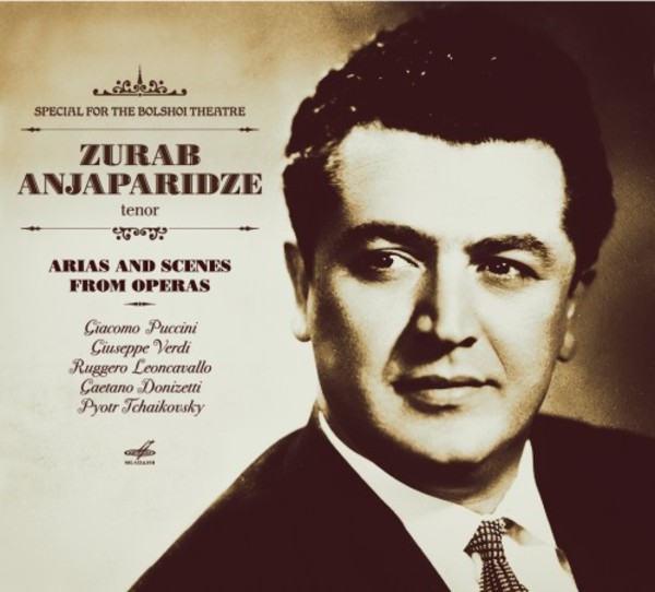 Zurab Anjaparidze: Operatic Arias and Scenes | Melodiya MELCD1002373