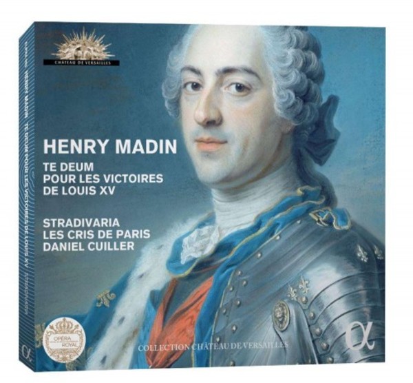 Madin - Te Deum pour les Victoires de Louis XV | Alpha ALPHA963