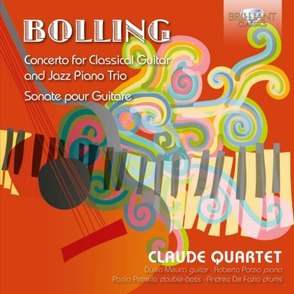 Bolling - Concerto for Guitar & Jazz Piano Trio, Guitar Sonata | Brilliant Classics 95227