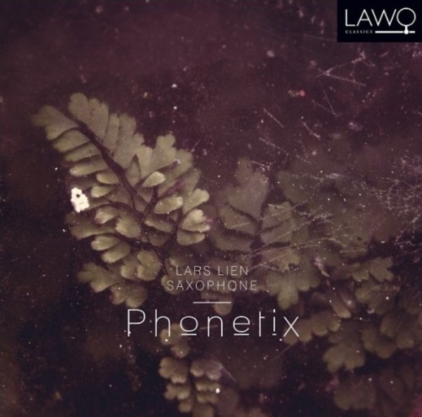 Lars Lien: Phonetix | Lawo Classics LWC1095