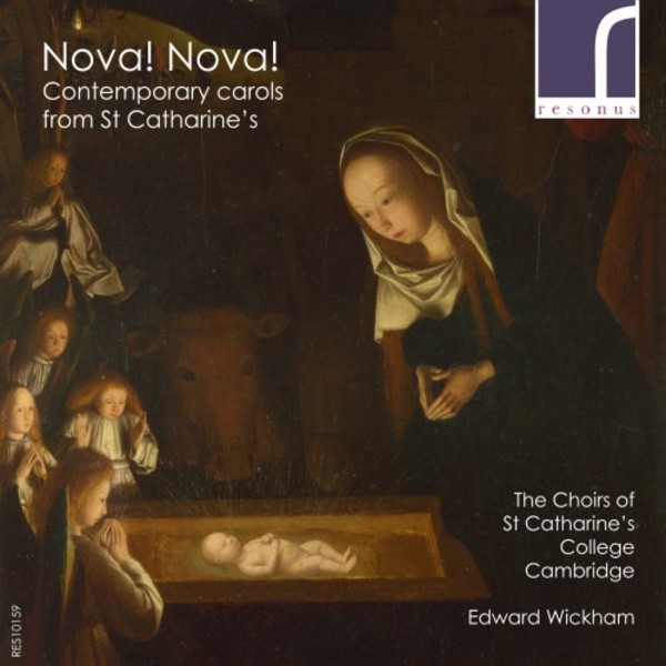 Nova! Nova! Contemporary Carols from St Catharine’s | Resonus Classics RES10159
