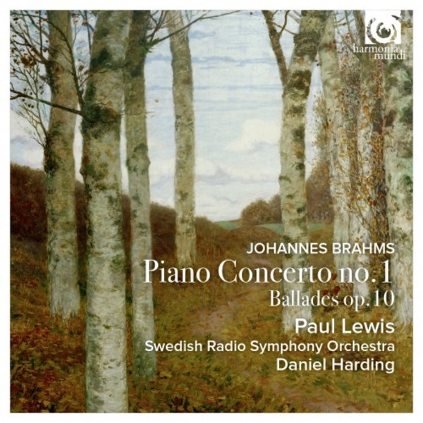 Brahms - Piano Concerto no.1, Ballades op.10 | Harmonia Mundi HMC902191