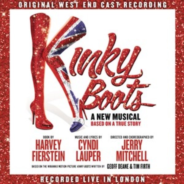 Kinky Boots: Original West End Cast Recording | Sony 88985313902