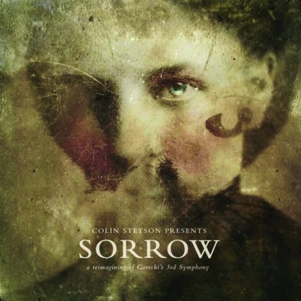 Sorrow: A Reimagining of Goreckis 3rd Symphony