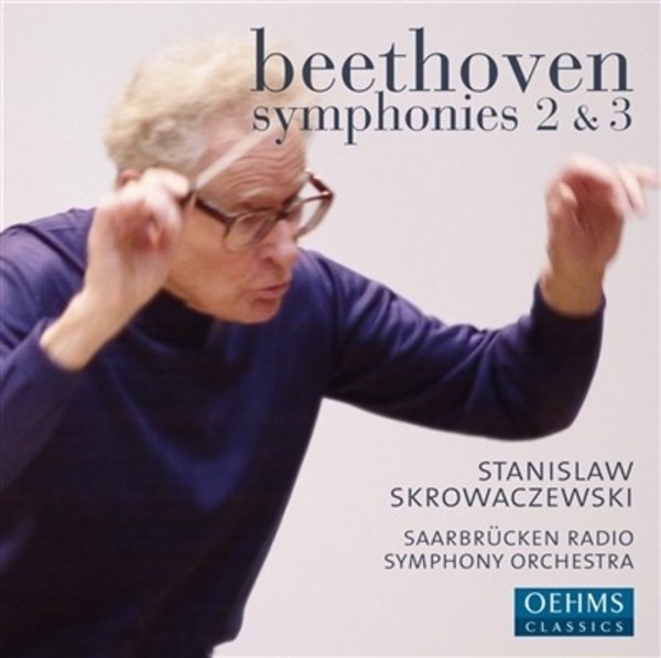 Beethoven - Symphonies 2 and 3 | Oehms OC522