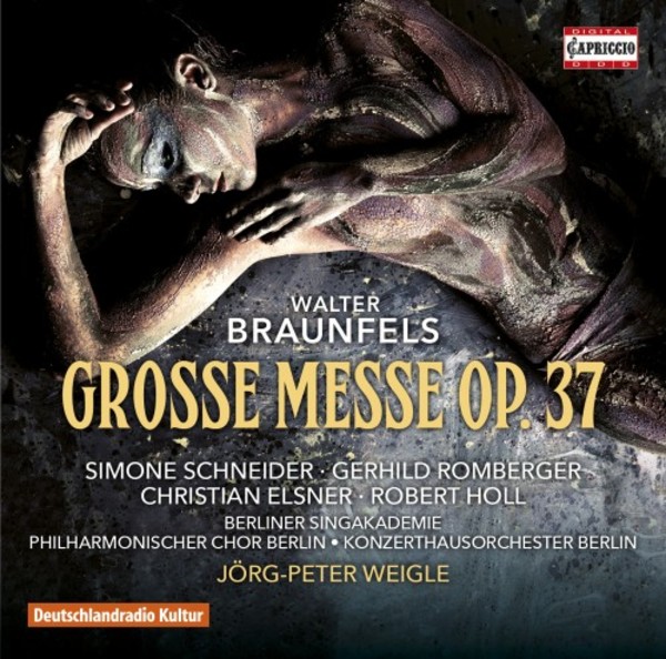 Braunfels - Grosse Messe, op.37 | Capriccio C5267