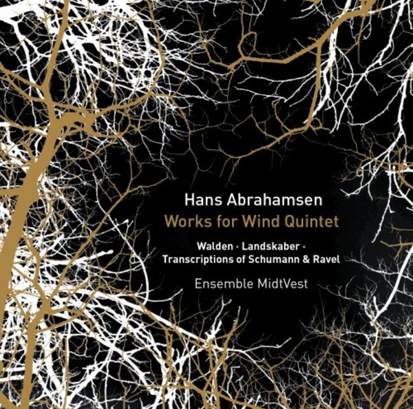 Abrahamsen - Works for Wind Quintet