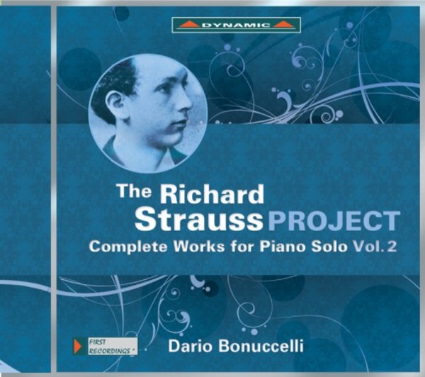 The Richard Strauss Project: Complete Piano Works Vol.2 | Dynamic CDS7748