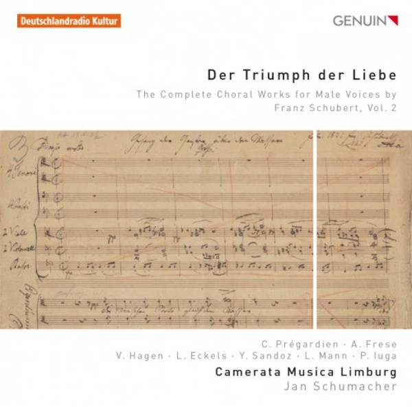Der Triumph der Liebe: The Complete Choral Works for Male Voices by Franz Schubert Vol.2