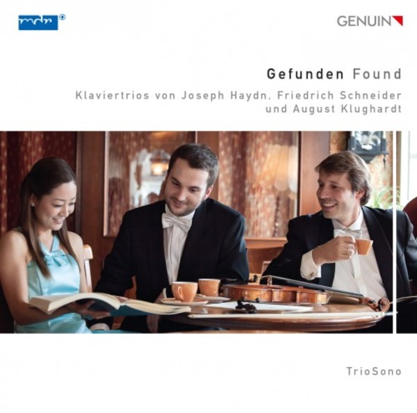 Gefunden (Found): Piano Trios by Haydn, Schneider & Klughardt