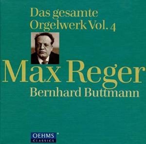 Reger - Complete Organ Works Vol.4 | Oehms OC854