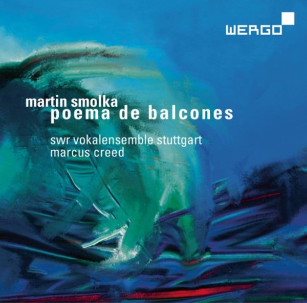 Martin Smolka - Poema de balcones | Wergo WER73322