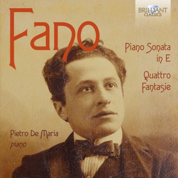 Fano - Piano Sonata, 4 Fantasies | Brilliant Classics 95353