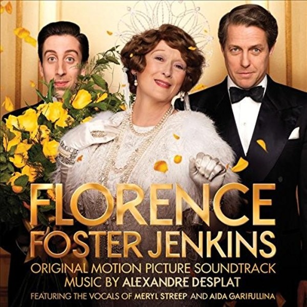 Florence Foster Jenkins: Original Soundtrack | Decca 4830201