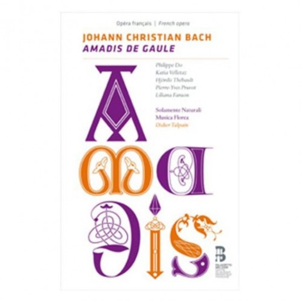 Johann Christian Bach - Amadis de Gaule | Bru Zane ES10078RSK