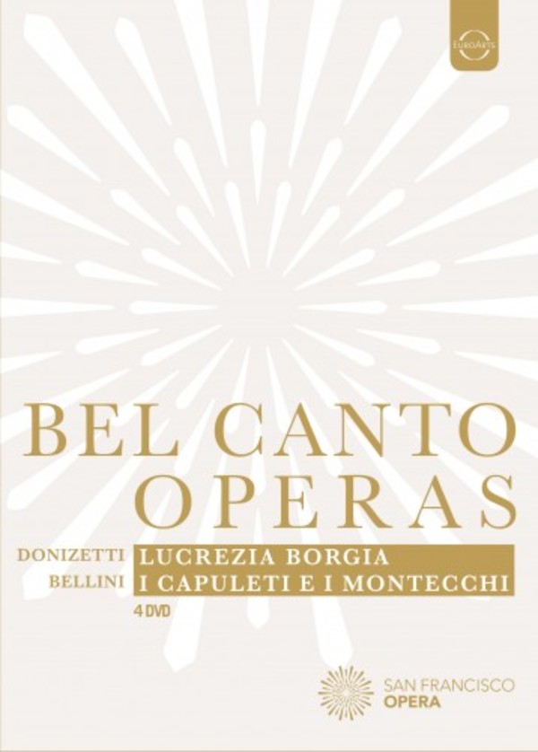 Bel Canto Operas: Lucrezia Borgia, I Capuleti e i Montecchi | Euroarts 2426155