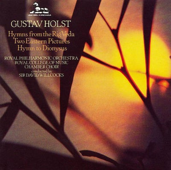 Holst - Hymns from the Rig Veda
