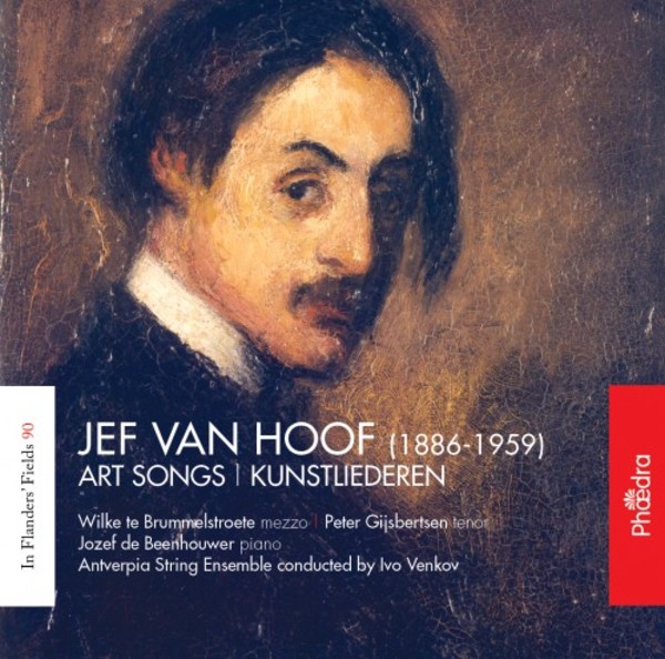 Jef van Hoof - Art Songs | Phaedra PH92090