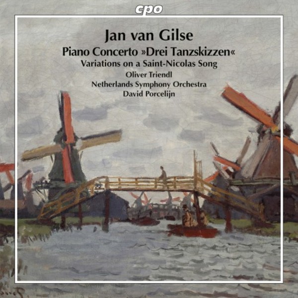 Van Gilse - Piano Concerto Three Dance Sketches, Variations on a St Nicholas Song | CPO 7779342