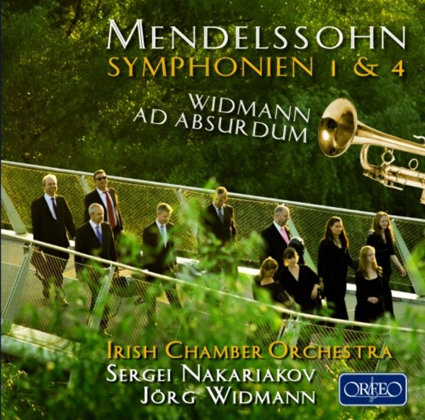 Mendelssohn - Symphonies 1 & 4; Widmann - Ad absurdum | Orfeo C914161A