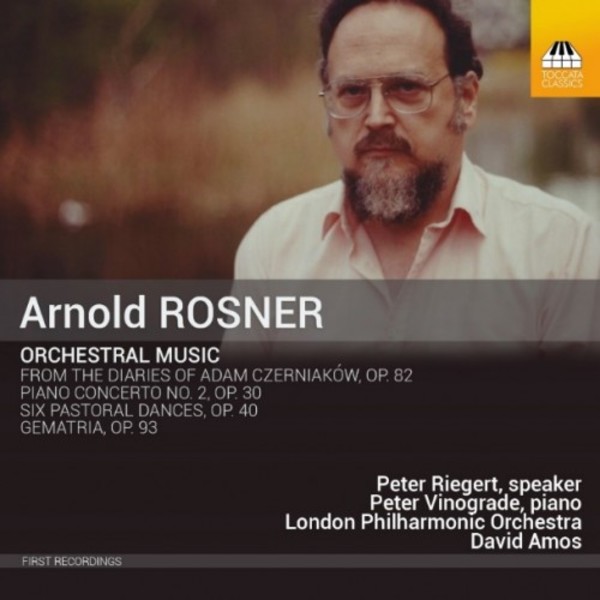Arnold Rosner - Orchestral Music | Toccata Classics TOCC0368