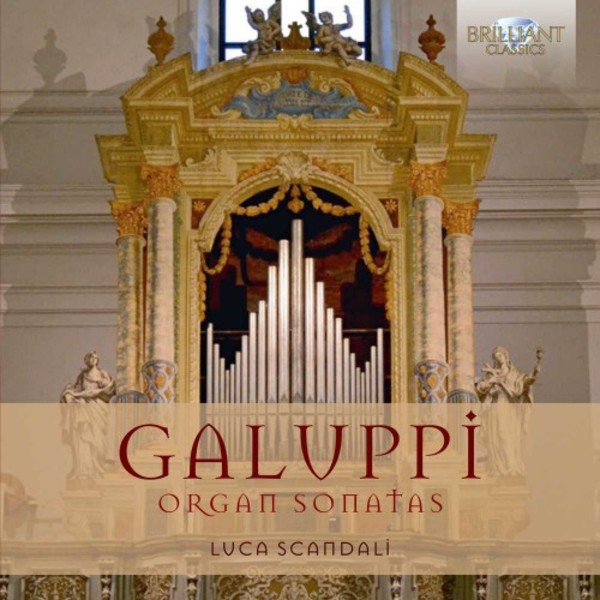 Galuppi - Organ Sonatas | Brilliant Classics 95140