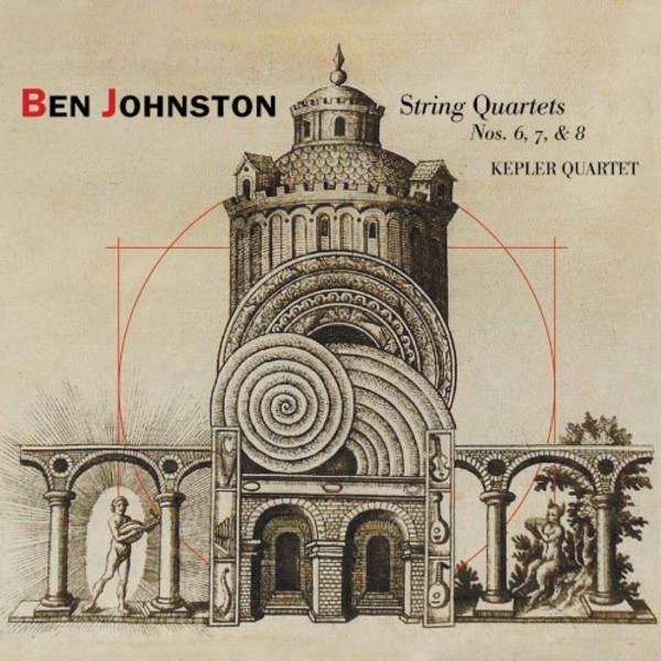 Ben Johnston - String Quartets 6, 7 & 8; Quietness