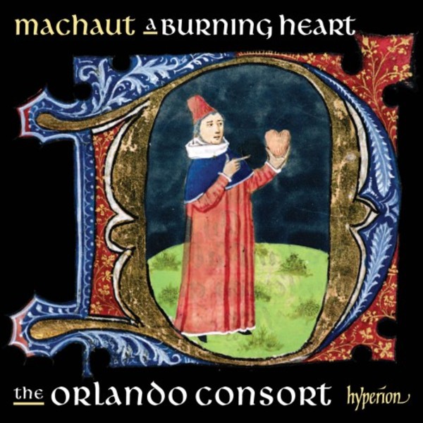 Machaut - A Burning Heart | Hyperion CDA68103