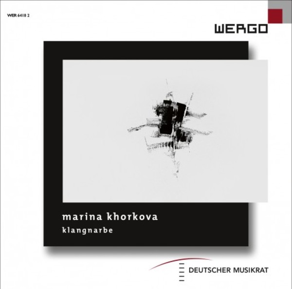 Marina Khorkova - klangNarbe