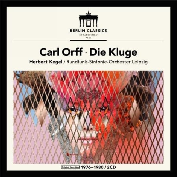 Carl Orff - Die Kluge | Berlin Classics 0300748BC