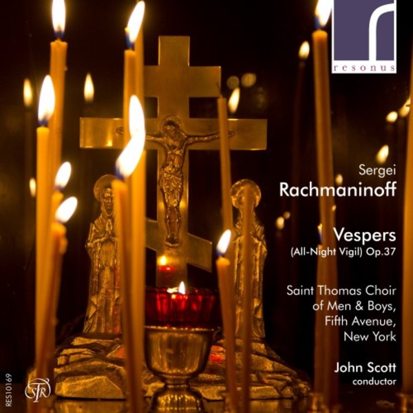 Rachmaninov - Vespers (All-Night Vigil) | Resonus Classics RES10169
