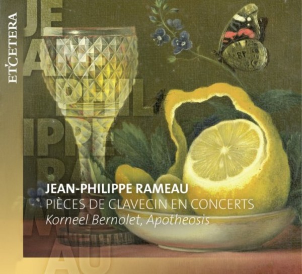 Rameau - Pieces de Clavecin en Concerts