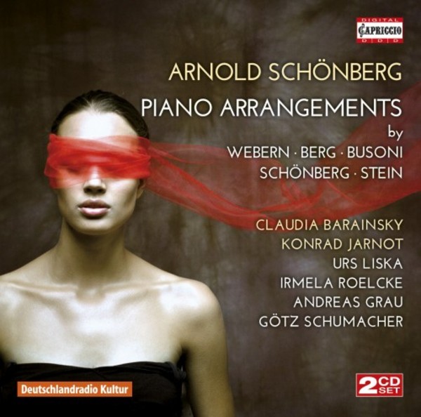Arnold Schoenberg - Piano arrangements by Webern, Berg, Busoni, Schoenberg & Stein | Capriccio C5277