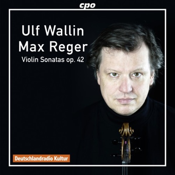 Reger - Violin Sonatas op.42