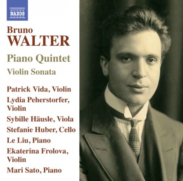 Bruno Walter - Piano Quintet, Violin Sonata | Naxos 8573351