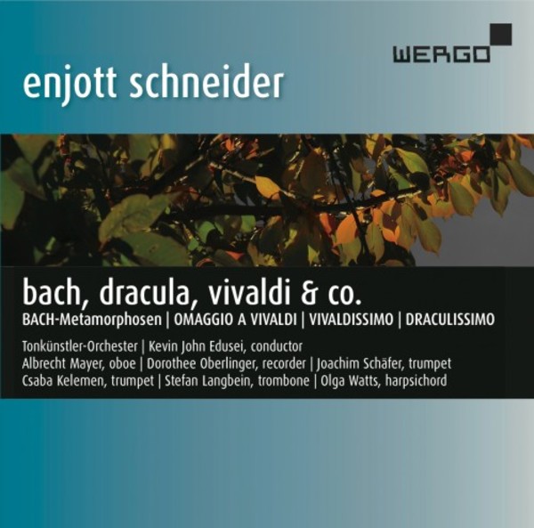 Enjott Schneider - Bach, Dracula, Vivaldi & Co. | Wergo WER51142