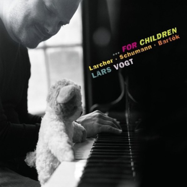 For Children: Lars Vogt plays Larcher, Schumann & Bartok | C-AVI AVI8553310