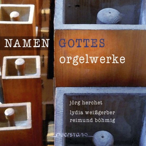 Namen Gottes: Works for Organ | Querstand VKJK1613