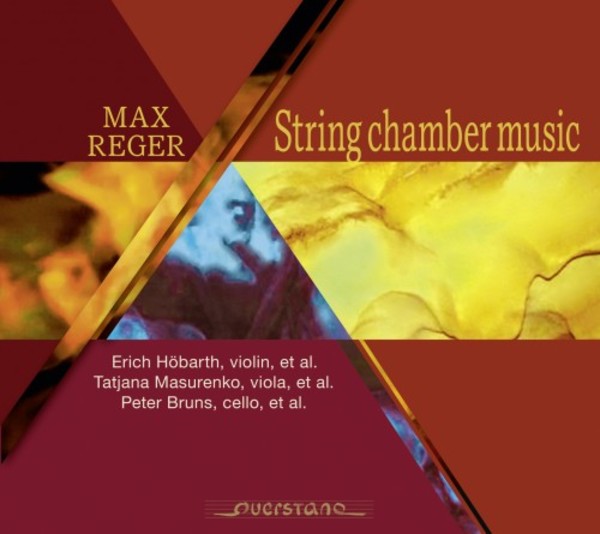 Max Reger - String Chamber Music