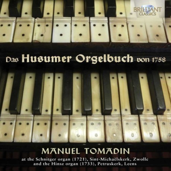 The Husumer Orgelbuch of 1758 | Brilliant Classics 95328