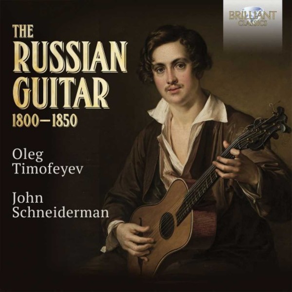 The Russian Guitar 1800-1850 | Brilliant Classics 95405