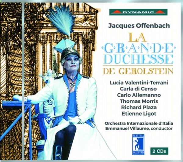 Offenbach - La Grande-Duchesse de Gerolstein | Dynamic CDS7764