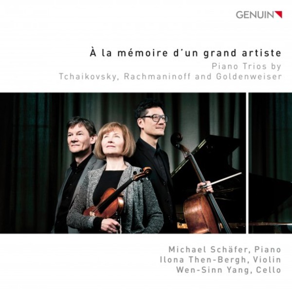 A la memoire dun grand artiste: Piano Trios by Tchaikovsky, Rachmaninov & Goldenweiser | Genuin GEN16437