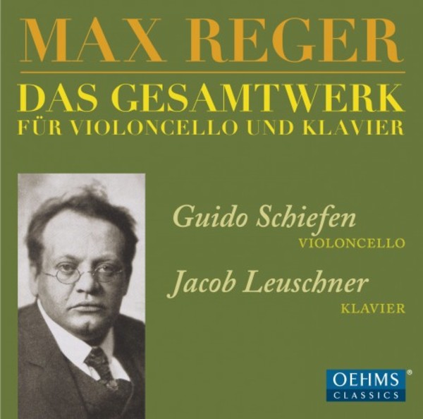 Reger - Complete Works for Cello & Piano | Oehms OC456
