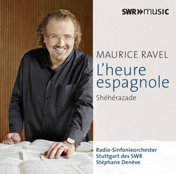 Ravel - Orchestral Works Vol.4: LHeure espagnole, Sheherazade | SWR Classic SWR19016CD